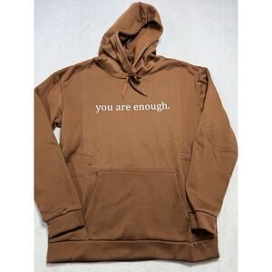 You Are Enough Graphic Hoodie SZ XL Brown Viral Instagram Hoodie Lightweight